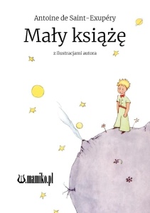 MAŁY KSIĄŻĘ, ANTOINE DE SAINT-EXUPERY