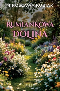 RUMIANKOWA DOLINA, MIROSŁAWA KUBIAK