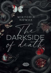THE DARKSIDE OF DEATH, WIKTORIA NOWAK