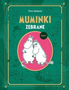 MUMINKI ZEBRANE. TOM I, TOVE JANSSON, TOVE JANSSON
