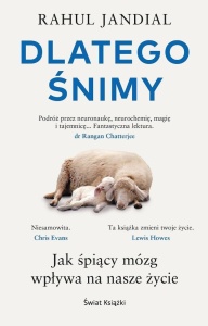 DLATEGO ŚNIMY. JAK ŚPIĄCY MÓZG WPŁYWA NA NASZE ŻYC