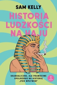 HISTORIA LUDZKOŚCI NA HAJU, SAM KELLY
