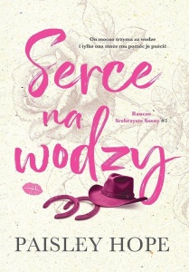 RANCZO SREBRZYSTE SOSNY T.1 SERCE NA WODZY