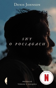 SNY O POCIĄGACH W.2, DENIS JOHNSON