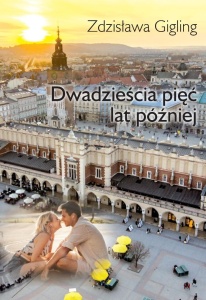 DWADZIEŚCIA PIĘĆ LAT PÓŹNIEJ, ZDZISŁAWA GIGLING