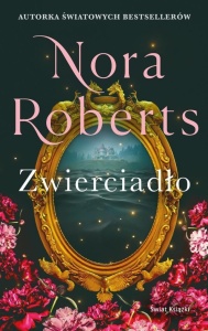 ZAGINIONE NARZECZONE T.2 ZWIERCIADŁO, NORA ROBERTS