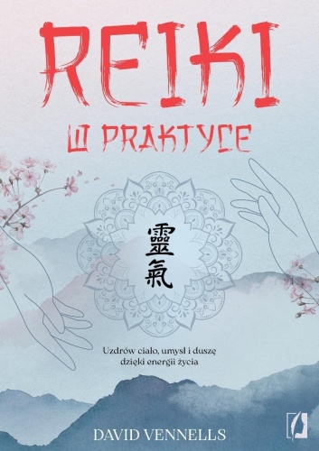 Reiki w praktyce, David Vennells
