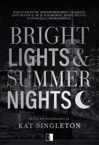 Black Tie Billionaires T.3 Bright Lights...