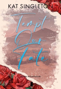 TEMPT OUR FATE, KAT SINGLETON