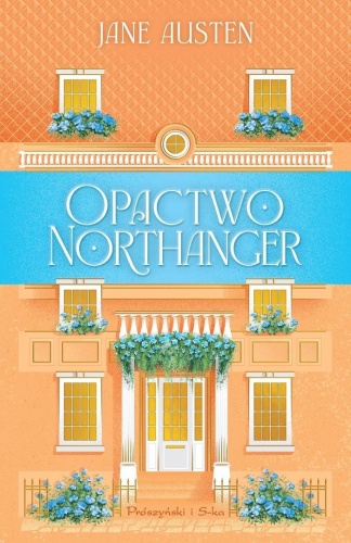 Opactwo Northanger, Jane Austen