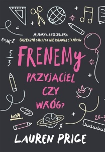 FRENEMY. PRZYJACIEL CZY WRÓG?, LAUREN PRICE