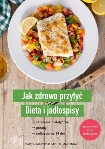JAK ZDROWO PRZYTYĆ. DIETA I JADŁOSPISY
