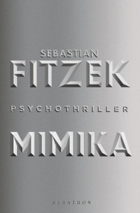 MIMIKA, SEBASTIAN FITZEK
