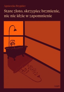 STARE ZŁOTO, SKRZYPIEC BRZMIENIE, NIC NIE IDZIE...