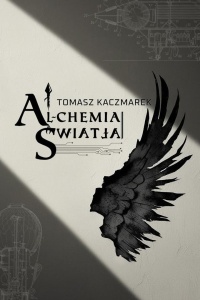 ALCHEMIA ŚWIATŁA, TOMASZ KACZMAREK