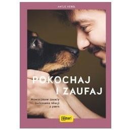 POKOCHAJ I ZAUFAJ, ANTJE HEBEL