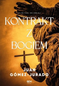 KONTRAKT Z BOGIEM, JUAN GÓMEZ-JURADO