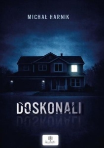 DOSKONALI, MICHAŁ HARNIK