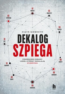 DEKALOG SZPIEGA, PIOTR NIEMCZYK