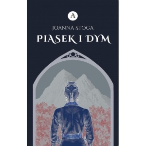 GŁOS PONAD MROKIEM T.1 PIASEK I DYM, JOANNA STOGA