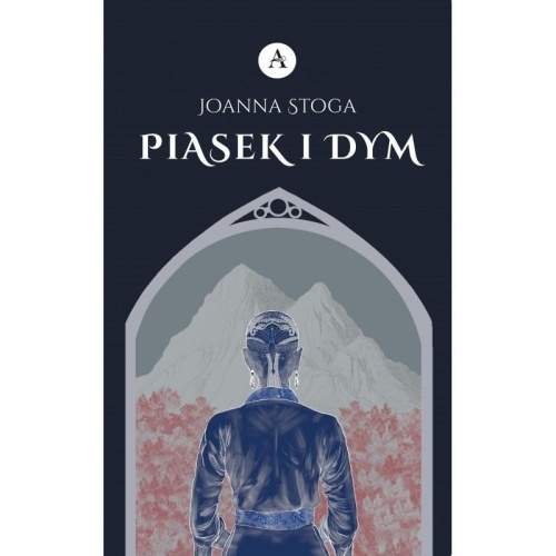 Głos ponad mrokiem T.1 Piasek i dym, Joanna Stoga