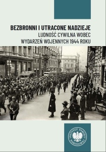 BEZBRONNI I UTRACONE NADZIEJE, BARTOSZ JANCZAK
