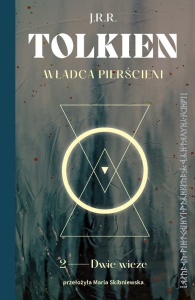 WŁADCA PIERŚCIENI. DWIE WIEŻE, J.R.R. TOLKIEN