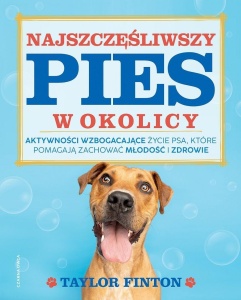 NAJSZCZĘŚLIWSZY PIES W OKOLICY, TAYLOR FINTON