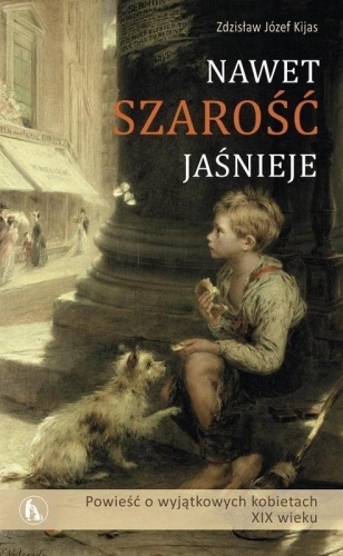 Nawet szarość jaśnieje, Zdzisław Józef Kijas