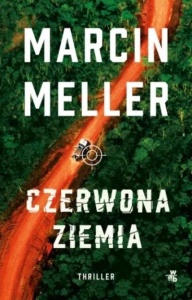 CZERWONA ZIEMIA, MARCIN MELLER