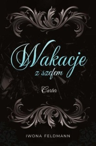 SZEFOWIE T.2 WAKACJE Z SZEFEM. CARTER