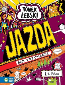 TOMEK ŁEBSKI. JAZDA BEZ TRZYMANKI (PRAWIE)
