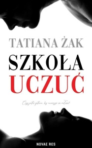 SZKOŁA UCZUĆ, TATIANA ŻAK