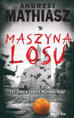 Maszyna losu, Andrzej Mathiasz