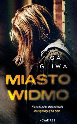 Miasto widmo, Iga Gliwa