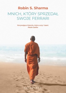 MNICH, KTÓRY SPRZEDAŁ SWOJE FERRARI, ROBIN SHARMA
