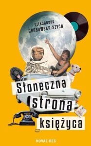 SŁONECZNA STRONA KSIĘŻYCA
