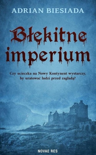 Błękitne imperium, Adrian Biesiada