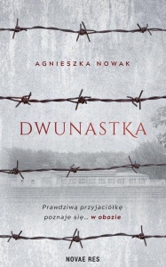 DWUNASTKA, AGNIESZKA NOWAK