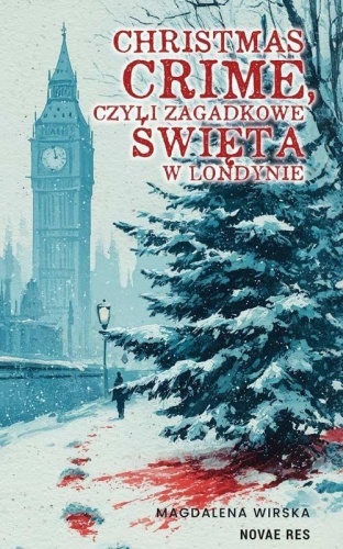 Christmas Crime, czyli zagadkowe święta w Londynie