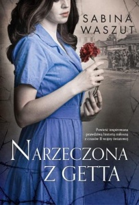 NARZECZONA Z GETTA, SABINA WASZUT