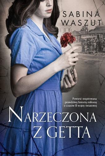 Narzeczona z getta, Sabina Waszut