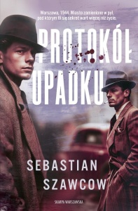 PROTOKÓŁ UPADKU, SEBASTIAN SZAWCOW