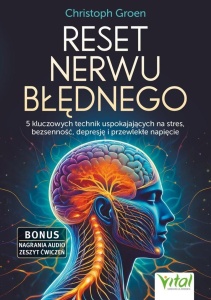 RESET NERWU BŁĘDNEGO, CHRISTOPH GROEN
