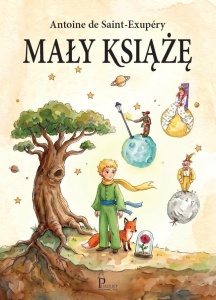 MAŁY KSIĄŻĘ, ANTOINE DE SAINT-EXUPERY