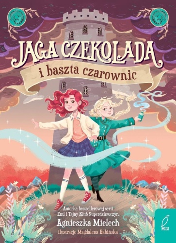 Jaga Czekolada i baszta czarownic T.1