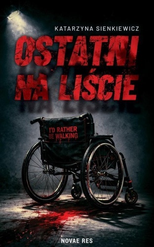 Ostatni na liście, Katarzyna Sienkiewicz