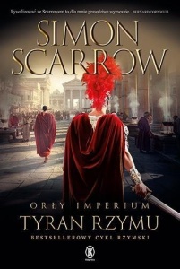 ORŁY IMPERIUM T.24 TYRAN RZYMU, SIMON SCARROW