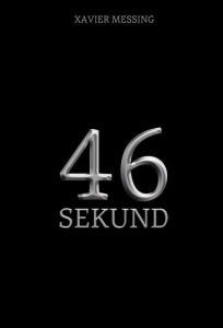 46 SEKUND, XAVIER MESSING
