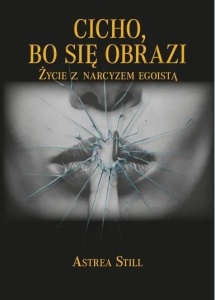 CICHO, BO SIĘ OBRAZI, ASTREA STILL